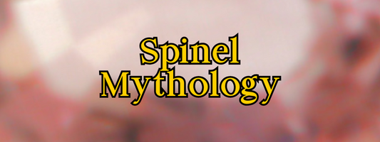 Spinel Myths and Legends: The Forgotten Flame Behind Royal Ruby Tales