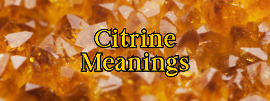 Citrine Crystal Meaning: The Stone of Joy and Abundance