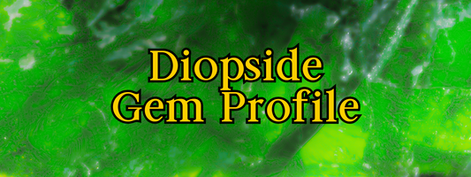 A Jeweller’s Guide to Diopside: Earthy Green Elegance with Natural Charm