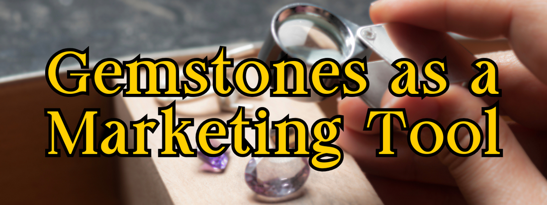 How to Use Gemstone Knowledge to Market Your Jewellery Business