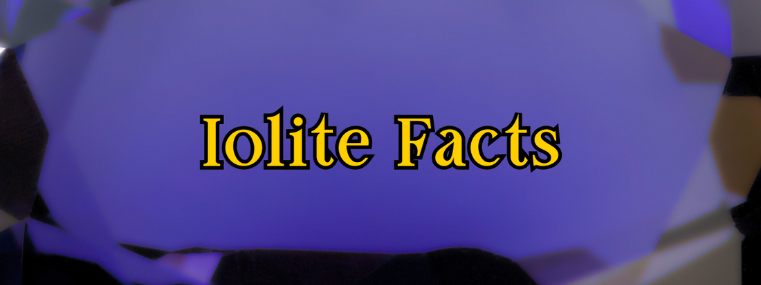 10 Fascinating Facts About Iolite