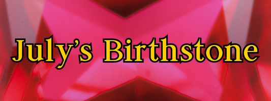 July Birthstones: The Rich History and Symbolism of Ruby