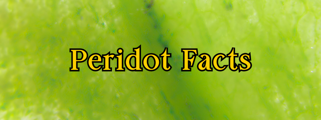 10 Amazing Facts about Peridot