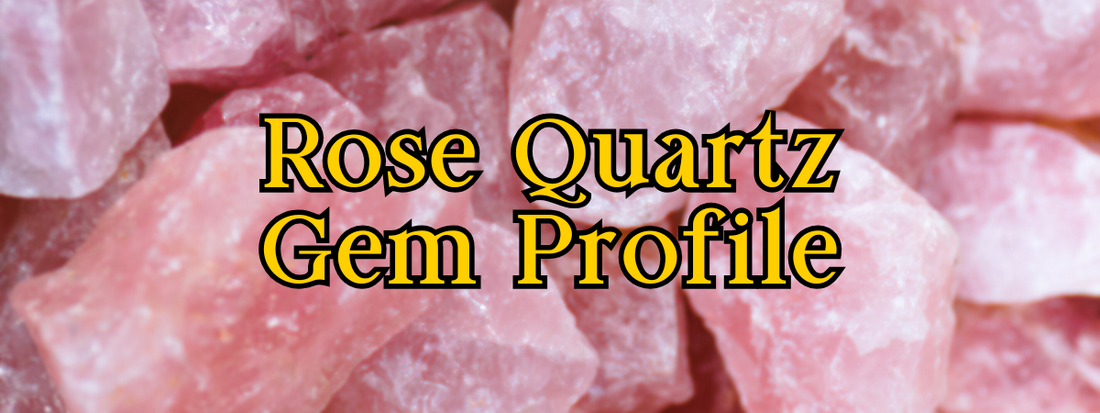 A Jeweller’s Guide to Rose Quartz: Identification Tips and Jewellery Making Advice