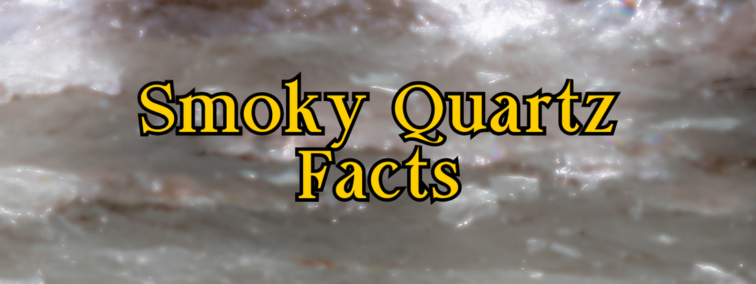 10 Fascinating Facts About Smoky Quartz