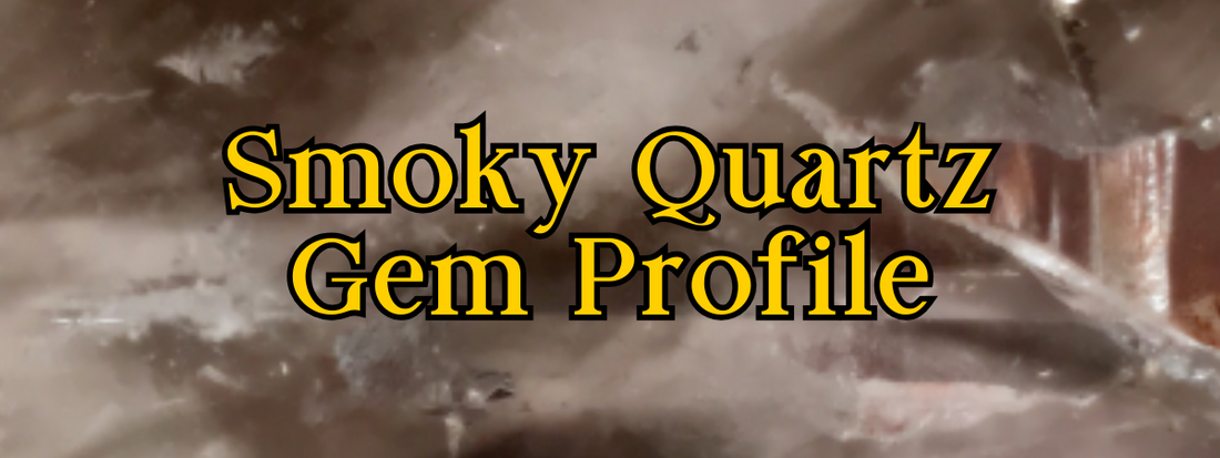 A Jeweller’s Guide to Smoky Quartz: Identification Tips and Jewellery Making Advice