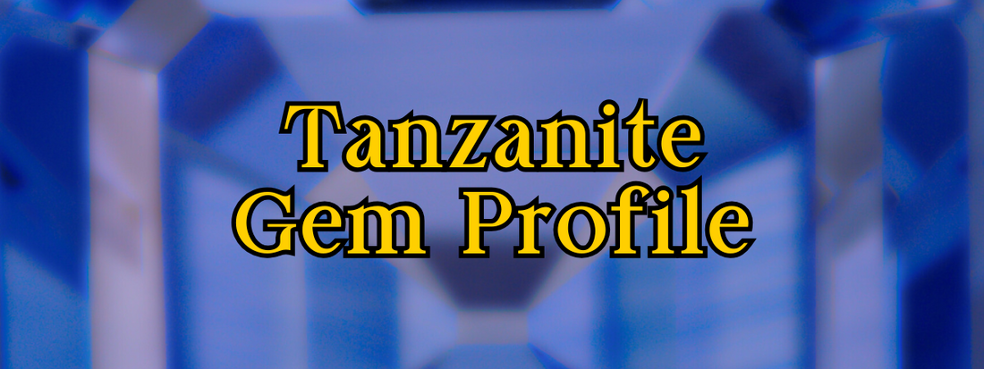 A Jeweller’s Guide to Tanzanite: Identification Tips and Jewellery Making Advice
