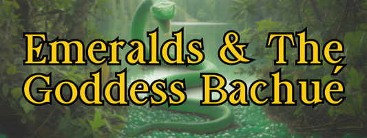 The Chivor Emeralds and the Muisca Goddess Bachué