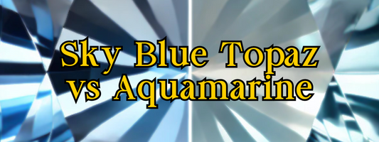 Sky Blue Topaz vs. Aquamarine: A Gemstone Comparison